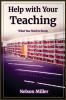 Help with Your Teaching