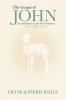 The Gospel of John A Commentary on the New Testament Volume 1