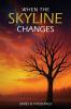 When The Skyline Changes