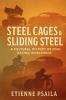 Steel Cages & Sliding Steel