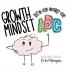 Growth Mindset It's as Easy as ABC!
