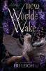 New Worlds Wake