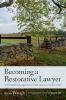 Becoming a Restorative Lawyer
