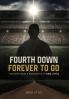 Fourth Down Forever to Go