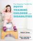 The Adaptive Toolkit for Potty Training Children with Disabilities