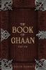 The Book of Ghaan Part One