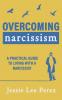 Overcoming Narcissism