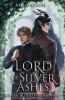 Lord of Silver Ashes