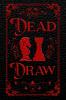 Dead Draw