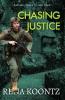 CHASING JUSTICE