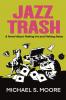 JAZZ TRASH