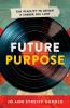 Future Purpose