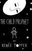 The Child Prophet