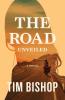 The Road Unveiled