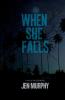 When She Falls