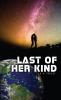 Last of Her Kind