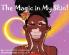 The Magic in My Skin!