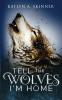 Tell The Wolves I'm Home