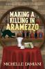 Making a Killing in Aramezzo