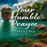 Your Humble Prayee
