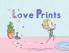 Love Prints