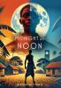 Midnight at Noon (2nd Edition)