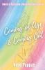 Coming of Age and Coming Out