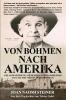 Von Böhmen nach Amerika