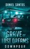 Grave of Lost Dreams Downpour
