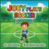 Joey Plays Soccer