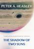 The Shadow of Two Suns