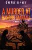 A Murder at Rancho Manana