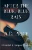 After the Blue Blue Rain