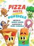 Pizza Meets Popsicle