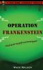 Operation Frankenstein