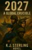2027 A Global Crucible