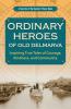 Ordinary Heroes of Old Delmarva