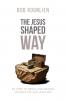 The Jesus-Shaped Way