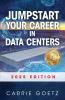 Jumpstart Your Career in Data Centers