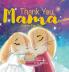 Thank You Mama