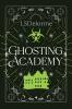 Ghosting Academy