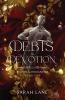 Debts & Devotion (Riches & Romantics Book 1)