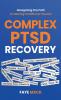 Complex PTSD Recovery