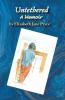 Untethered A Memoir