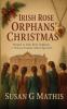 Irish Rose Orphans' Christmas