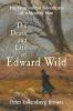 The Death and Life of Edward Wild