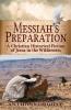 Messiah's Preparation