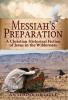 Messiah's Preparation