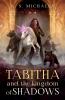 Tabitha and the Kingdom of Shadows