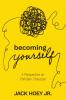 Becoming Yourself
